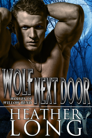 Wolf Next Door by Heather Long