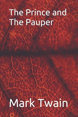 The Prince and The Pauper by Mark Twain