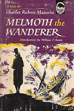 Melmoth the Wanderer: A Tale by Douglas Grant, Charles Robert Maturin, Charles Robert Maturin