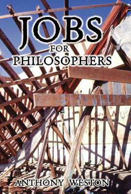 Jobs for Philosophers by Anthony Weston