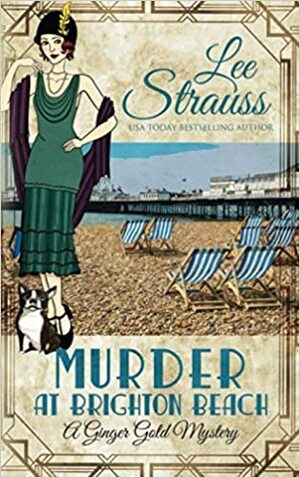 Murder at Brighton Beach: a 1920s cozy historical mystery by Lee Strauss