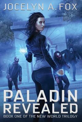 Paladin Revealed by Jocelyn A. Fox