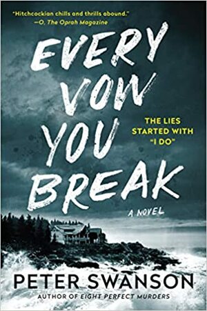 Every Vow You Break by Peter Swanson