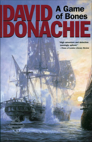 A Game of Bones by David Donachie