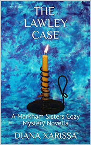 The Lawley Case by Diana Xarissa