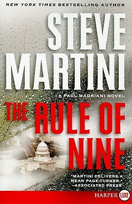 The Rule of Nine: A Paul Madriani Novel by Steve Martini