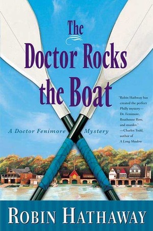 The Doctor Rocks the Boat by Robin Hathaway