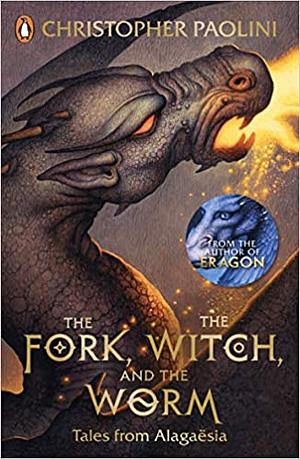 The Fork, the Witch, and the Worm by Christopher Paolini