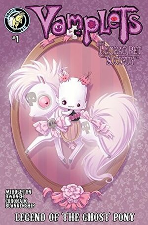 Legend of the Ghost Pony (Vamplets: The Undead Pet Society, #1) by Amanda Coronado, Gayle Middleton, Dave Dwonch