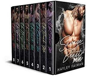 Savage: The Complete Savage Beast MC Collection Box Set by Hayley Faiman