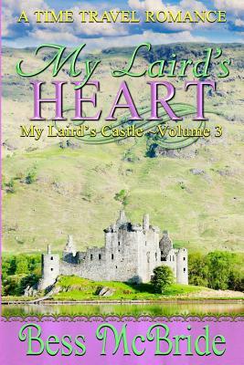 My Laird's Heart by Bess McBride