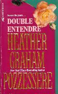 Double Entendre by Heather Graham Pozzessere