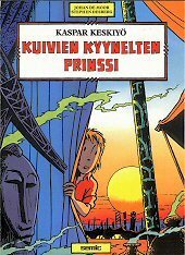 Kuivien kyynelten prinssi by Johan De Moor, Stephen Desberg