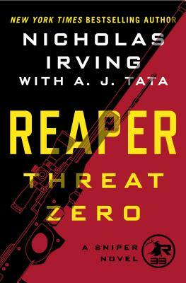 Reaper: Threat Zero by A.J. Tata, Nicholas Irving