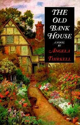 The Old Bank House by Angela Thirkell
