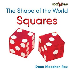 Squares by Dana Meachen Rau