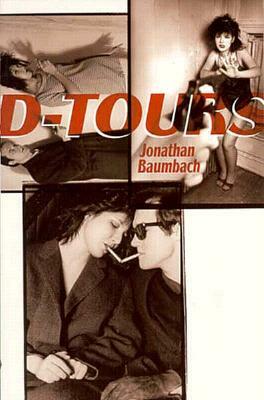 D-Tours by Jonathan Baumbach