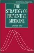 The Strategy of Preventive Medicine by Geoffrey Rose