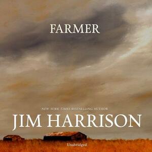 Farmer by Jim Harrison