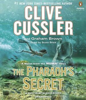 The Pharaoh's Secret by Clive Cussler, Graham Brown