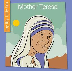 Mother Teresa by Emma E. Haldy