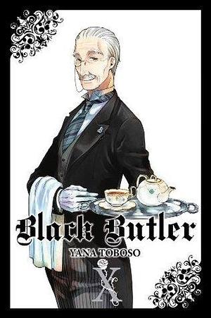 Black Butler Vol. 10 by Yana Toboso, Yana Toboso