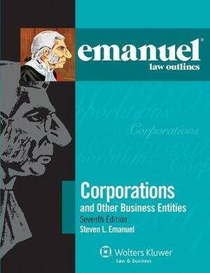 Emanuel Law Outlines: Corporations by Steven L. Emanuel