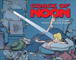 Crack of Noon by Jerry Scott, Jim Borgman