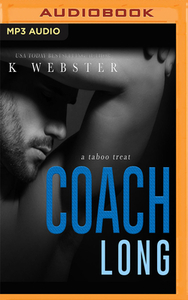 Coach Long by K. Webster