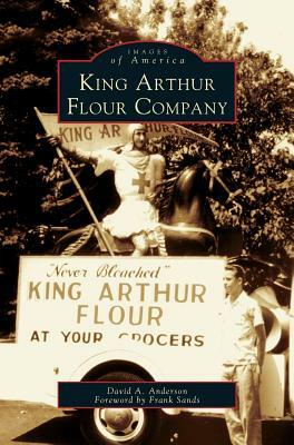 King Arthur Flour Company by David A. Anderson