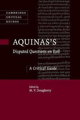 Aquinas's Disputed Questions on Evil by 