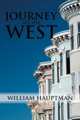 Journey to the West by William Hauptman