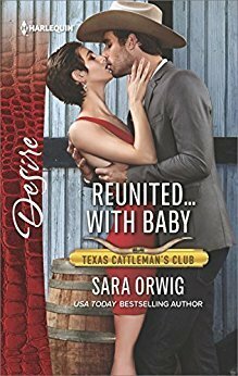 Reunited...with Baby by Sara Orwig