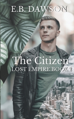 The Citizen by E. B. Dawson