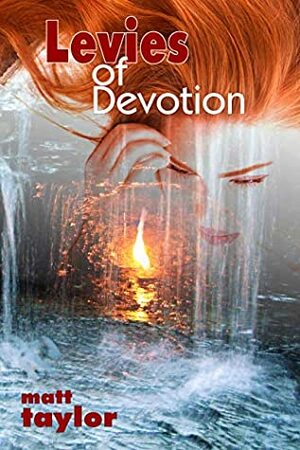 Levies of Devotion by Matthew Taylor