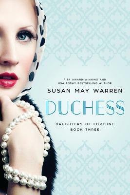 Duchess by Susan May Warren