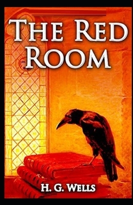 The Red Room Illustrated by H.G. Wells