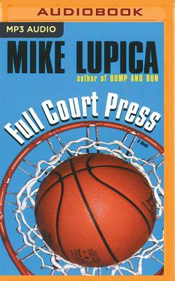 Full Court Press by Mike Lupica