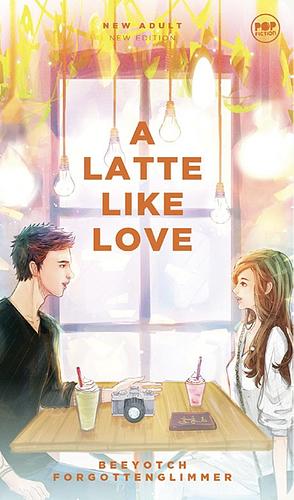 A Latte Like Love by forgottenglimmer, Ariesa Jane Domingo