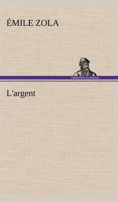 L'Argent by Émile Zola