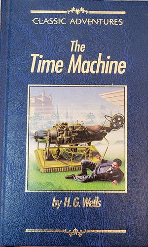 The Time Machine by H.G. Wells