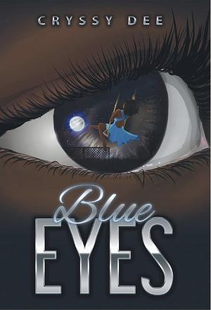 Blue Eyes by Cryssy Dee