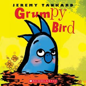 Grumpy Bird by Jeremy Tankard