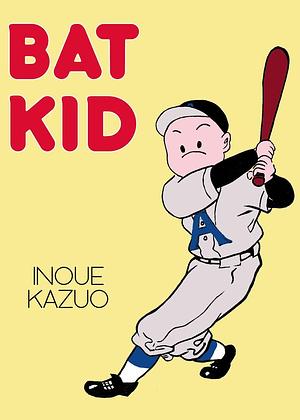 Bat Kid by Kazuo Inoue, Ryan Holmberg