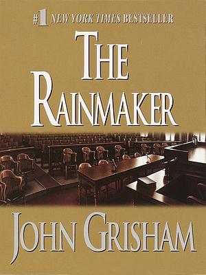 The Rainmaker by John Grisham