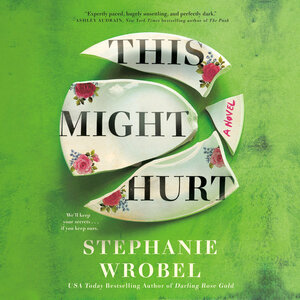 This Might Hurt by Stephanie Wrobel