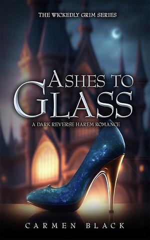 Ashes to Glass by Carmen Black
