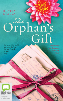 The Orphan's Gift by Renita D'Silva