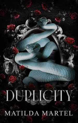 Duplicity by Matilda Martel