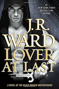 Lover at Last by J.R. Ward